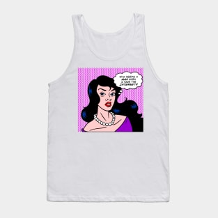 Who Needs a Man? Tank Top